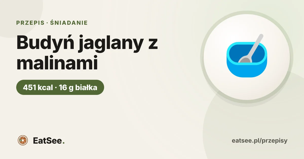 Budyń jaglany z malinami - ok. 451 kcal w porcji