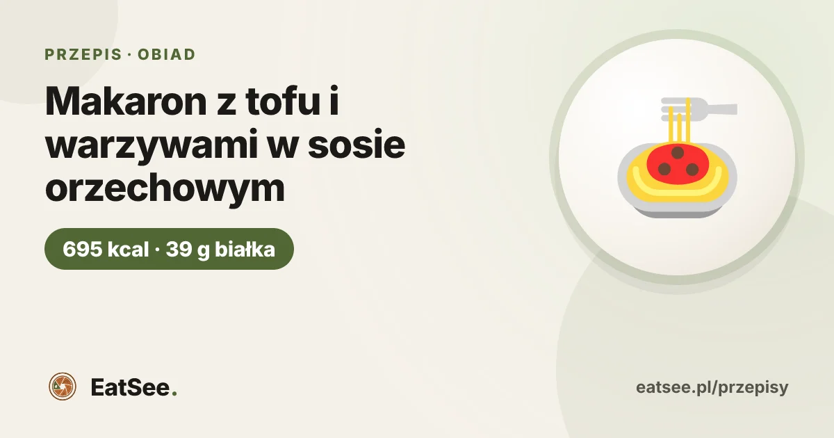 Makaron z tofu i warzywami w sosie orzechowym - ok. 695 kcal w porcji