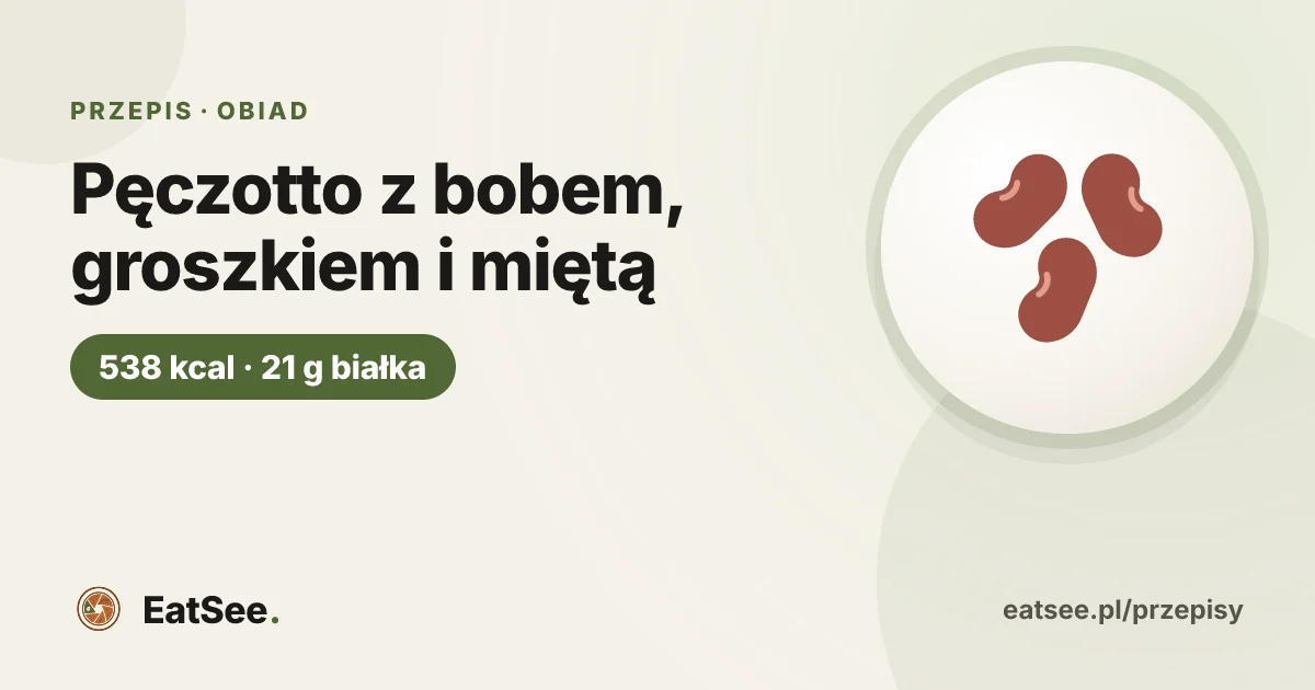 Pęczotto z bobem, groszkiem i miętą - ok. 538 kcal w porcji