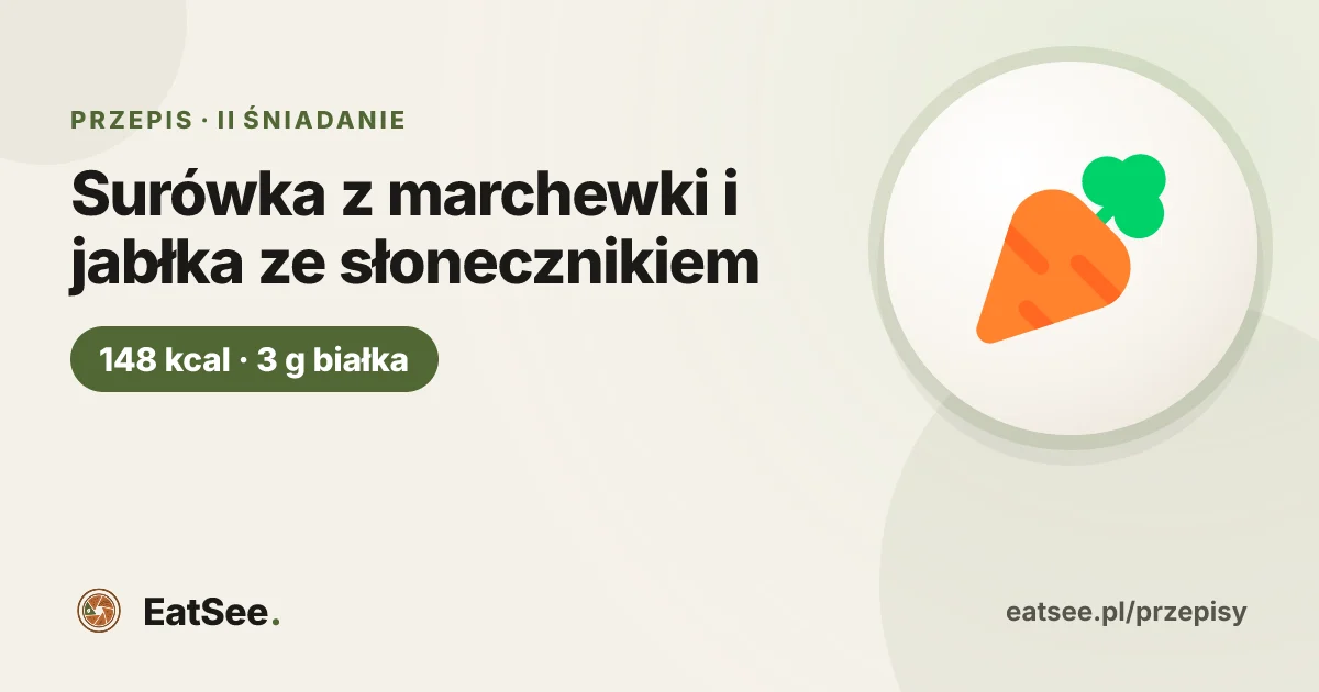 Surówka z marchewki i jabłka ze słonecznikiem - ok. 148 kcal w porcji
