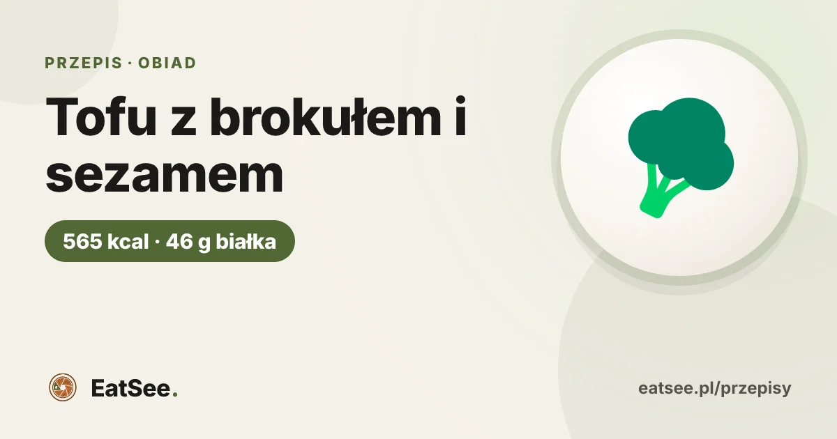 Tofu z brokułem i sezamem - ok. 565 kcal w porcji